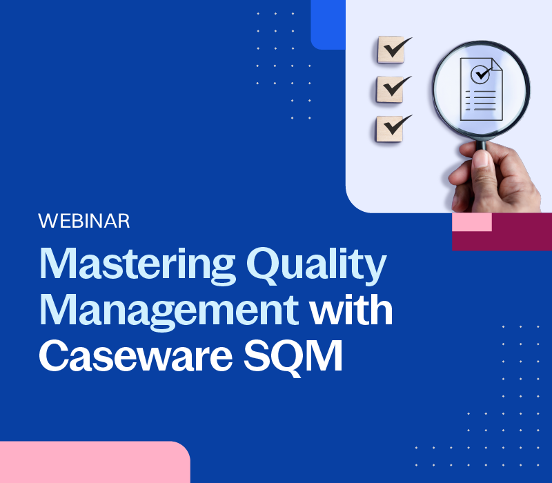 Mastering_Quality_Management_with_Caseware_SQM_Landing_Page_Banner_1_Mobile Mastering_Quality_Management_with_Caseware_SQM_Landing_Page_Banner_1_Mobile